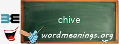 WordMeaning blackboard for chive